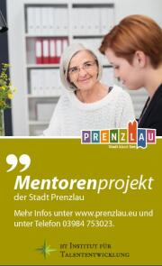 Mentorenprojekt der Stadt Prenzlau, Erfahrene Personen unterstützen SchülerInnen auf ihrem Weg zur Berufswahl und Bewerbung